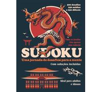 Sudoku para Adultos: 500 Desafios de Nível Médio e Difícil com Soluções: 250 Sudokus médios + 250 difíceis. Perfeito para adultos e idosos.