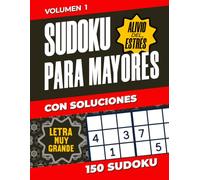 Sudoku para Mayores: 150 sudokus nivel fáciles, medio y dificil para adultos y personas mayores. Tamaño grande, letra muy grande