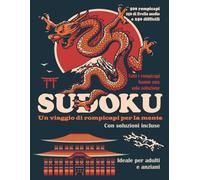 Sudoku per Adulti: 500 Rompicapi di Livello Medio e Difficile con Soluzioni: 250 Sudoku di livello medio + 250 difficili. Perfetto per adulti e anziani. Con soluzioni.