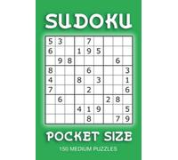 Sudoku Pocket Size: 150 Medium Level Puzzles - Small Size Paperback: Only 4" x 6" - Easy for Travel
