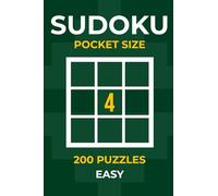 Sudoku Pocket Size: 200 Easy Relaxing Brain Challenges with Clear Layouts for Adults and Seniors, Volume 4 (Sudoku Pocket Size Collection)