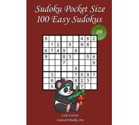 Sudoku Pocket Size - Easy Level - N°9: 100 Easy Sudoku Puzzles - to take everywhere - Pocket Size (4”x6”): Volume 9