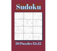 Sudoku Pocket Size Puzzle Book: 50 Puzzles, 12x12 Grid Size | 4x6 inches, 80 pages | for Vacations, Holidays, and Travel (Pocket Size Puzzle Books 4x6 inches)