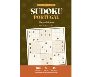 Sudoku Portugal: Large Print Sudoku in Portuguese - Norte & Douro - 300 Puzzles for Adults & Seniors