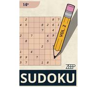 Sudoku Puzzelboek 1-6 Sterren Vol.2 | 300 Nieuwe Sudoku’s in Oplopende Moeilijkheid: Een complete puzzelreis met oplopende moeilijkheidsgraad voor dagelijkse mentale groei (Sudoku 1-6*)