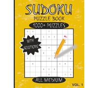 Sudoku Puzzle Book- 1,000+ Puzzles: All Medium- With Solutions- Vol. 1