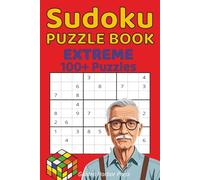 Sudoku Puzzle Book: 100+ Extreme Sudoku Puzzles to Boost Your Brain, Focus, Problem-Solving Skills and Travel Fun!