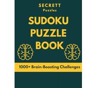 Sudoku Puzzle Book: 1000+ Brain-Boosting Challenges: Fun and Engaging Puzzles for All Ages | Easy to Expert Difficulty