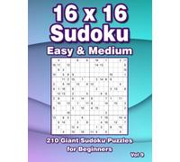 Sudoku Puzzle Book 16x16 Easy: 210 Large Print Sudoku Easy & Medium