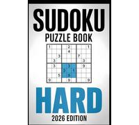 Sudoku Puzzle book: 2026 Hard edition over 600 puzzles and Solutions