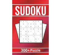 Sudoku Puzzle Book: 300+ Puzzles | Ideal for Everyone | 6x9 inches Travel Friendly | Easy to Read