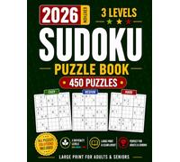 Sudoku Puzzle Book: 450 Large Print Sudoku Puzzles for Adults & Seniors | Easy, Medium & Hard | Solutions Included | 2026 Edition