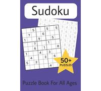 Sudoku Puzzle Book: A Book with Over 50 puzzles for all Ages | 6x9 110 pages | Puzzles from Very Easy to Hard