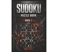 Sudoku Puzzle Book - Book 3: Easy-to-Read 6×9 Grids |Hard-Level Puzzles for Advanced Focus & Brain Power (Sudoku Puzzle Book: Easy-to-Read 6×9 Grids | ... & Brain Training | Relaxing Number Games)