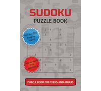 Sudoku Puzzle Book: Easy-to-Read Sudoku Puzzle Book for all Skill Levels with Solutions. Great for Teens and Adults.
