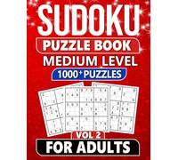 Sudoku Puzzle Book for Adults: 1000+ Medium Level Puzzles with Solutions - Vol 2