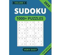 SUDOKU Puzzle Book For Adults: 1000+ Very Easy Puzzles For Adults and Beginners, Includes Solutions - Vol 1