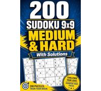 Sudoku Puzzle Book for Adults: 200 Medium and Hard 9x9 Sudoku Puzzles with Solutions (Sudoku Brain Games for Adults)