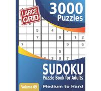 Sudoku Puzzle Book for Adults 3000: Medium to Hard Sudoku Puzzles | Large Grid | Volume 09