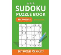 Sudoku Puzzle Book for Adults: 450 Fun & Relaxing Sudoku Puzzles - Level Easy with Solutions - 6x9 Compact Size (Sudoku Puzzle Book for Adults 6x9 Inches)