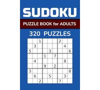 Sudoku Puzzle Book for Adults: A Book with 320 Medium to Hard Sudoku Puzzles with Full Solutions