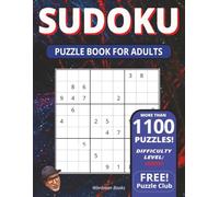 Sudoku Puzzle Book for Adults: Brain Boosting Book With Over 1,100 Sudoku Puzzles at Expert (Hard) Level for Adults (Sudoku Puzzle Books)