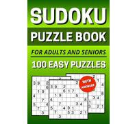 Sudoku Puzzle Book for Adults Easy: One Puzzle per Page and Full Solutions Included for Beginners Seniors and Young Adults to Exercise the Brain and Stimulate the Memory