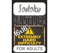 Sudoku Puzzle Book For Adults - Extremely Hard Difficulty | 16x16 Grids | 6" x 9" Portable Edition: Sudoku with Easy to Read Print | 6x9 inches, 110 ... ... Gift for Vacation, Holiday and Free Time