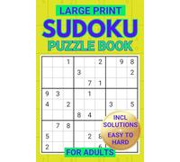 Sudoku Puzzle Book For Adults: Large Print with Easy, Medium, and Hard Difficulty Levels (Puzzle Books by Alex Smart)