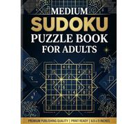 Sudoku Puzzle Book for Adults: Medium with Full Solutions