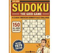 Sudoku Puzzle Book for Adults - Retro 1979 Edition | 150 Easy Medium Hard Puzzles with Solutions: Vintage America Number Place Challenge | Classic ... for Puzzle Lovers (Number Place Classics)