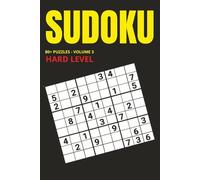 Sudoku Puzzle Book for Adults: Volume 3 - Hard Level - 80+ Puzzles with Solutions - Portable Edition