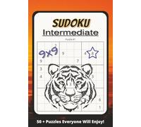 Sudoku Puzzle Book for Intermediate Solvers 9x9: Sudoku Book for All Ages - Intermediate (Medium Hard) 9x9 | 6X9 Inches, 110 Pages | 50+ ... holidays, and free time | Solutions Included