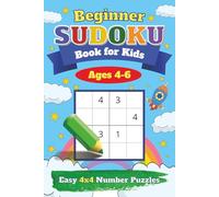 Sudoku Puzzle Book for Kids: Easy 4x4 Puzzles for Kids Ages 4 to 6 | 80 Beginner Friendly Puzzles to Improve Logic | Large Print, Solutions and Bonus ... Learners, Preschool and Kindergarten Kids