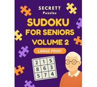 Sudoku Puzzle Book for Seniors Volume 2: Large Print Puzzles: Stimulate Your Mind with Engaging Easy, Medium & Hard Sudoku Puzzles (Sudoku Puzzle Books for Seniors)