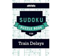 Sudoku Puzzle Book for Train Delays