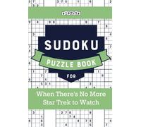 Sudoku Puzzle Book for When There's No More Star Trek to Watch