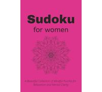 Sudoku Puzzle Book for Women: Sudoku Puzzle Book | 6x9 Inches, 110 pages | 50+ Puzzles... | Solution Included | Gift for Sudoku Lovers | Vacation | ... for Planes, Train, Buses, and Waiting Rooms.