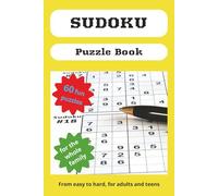 Sudoku Puzzle Book: From Easy to Hard, for adults and teens: 60 brain-scratching Sudoku Puzzles | 6x9 inches, 120 pages... Gift for Vacations, Holidays, and Leisure