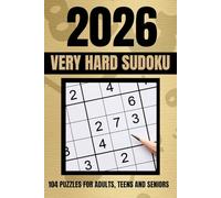 Sudoku Puzzle Book Large Print 2026, Very Hard Level, For Adults, Teens And Seniors, Full Solutions: 104 Sudoku Puzzles, Gold Edition, Travel Size
