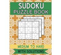 Sudoku Puzzle Book Medium To Hard With Solutions: A Book With sudoku One Per Page Sudoku Puzzles from medium to Hard for adults/kids. for everyone