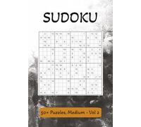 Sudoku Puzzle Book: Medium Volume 2: Sudoku Puzzle Book with Easy to Read Print, 16x16 Boarder Size | 6x9 inches, 110 pages | 50+ Puzzles ... Gifts for Vacation, Holiday and Relaxation