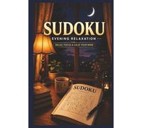 Sudoku Puzzle Book: Sudoku puzzles for evening relaxation | 110 pages 6x9 | 55 puzzles | solutions included