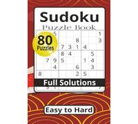 Sudoku Puzzle Book: Sudoku Puzzles with Easy-to-Read Print | 6x9 inches 100 pages | 80 Puzzles ... Gift for Holidays, Vacations, and Free Time