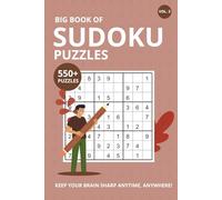 Sudoku Puzzle Book: with Easy to Read Print | 6x9 inches, 200 pages | 550+ Puzzles … for Calm, Concentration, and Mental Workout Volume 3