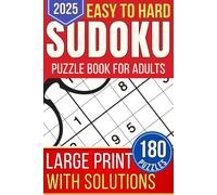 Sudoku Puzzle Book with Solutions for Adults | Large Print: Two Puzzles Per Page. From Easy to Hard Levels. Big Font for Easy Reading and Solving.