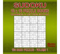 Sudoku Puzzle Books 16 x 16 Numbers & Letters - 100 Hard Puzzles Volume 1: large 8.5 x 8.5 inch Book Layout - 100 16 x 16 Sudoku Puzzles for Adults