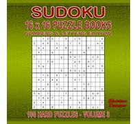 Sudoku Puzzle Books 16 x 16 Numbers & Letters - 100 Hard Puzzles Volume 3: large 8.5 x 8.5 inch Book Layout - 100 16 x 16 Sudoku Puzzles for Adults