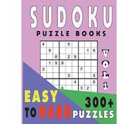 Sudoku Puzzle Books Easy To Hard 300+ Puzzles Vol1: 3