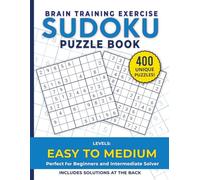 Sudoku Puzzle Books for Adults Easy: Easy to Medium with Answers at the Back in Largprint Format, Best for Seniors and Beginners | Sharpen Your Mind and Improve Memory.